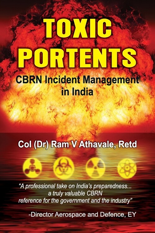 Toxic Portents: CBRN Incident Management in India (Paperback)