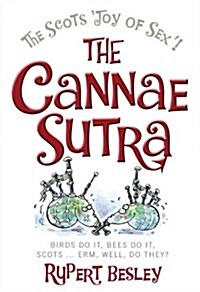 The Cannae Sutra : The Scots Joy of Sex (Paperback)