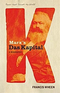Marxs Das Kapital : A Biography (A Book that Shook the World) (Paperback, Main)
