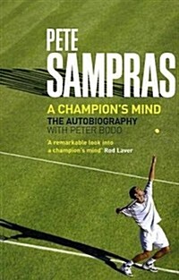 Pete Sampras : A Champions Mind (Paperback)