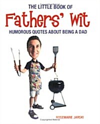 The Little Book of Fathers Wit (Paperback)