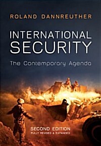 International Security : The Contemporary Agenda (Paperback, 2 ed)