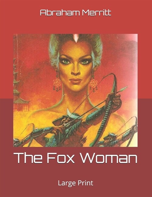 The Fox Woman: Large Print (Paperback)