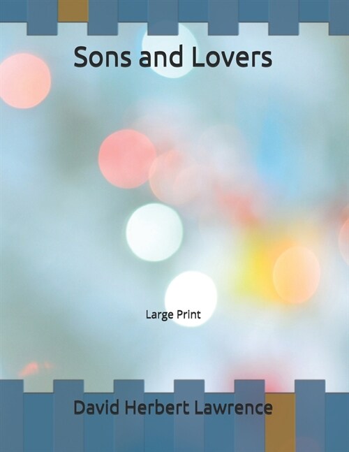 Sons and Lovers: Large Print (Paperback)
