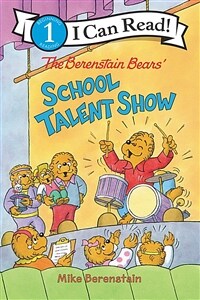 I Can Read 1 : The Berenstain Bears' School Talent Show (Paperback)