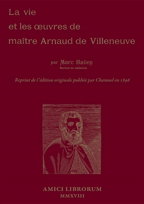 La Vie et les oeuvres de Ma?re Arnaud de Villeneuve (Paperback)