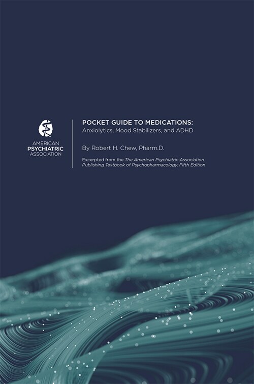 Pocket Guide to Medications: Anxiolytics, Mood Stabilizers, and ADHD (Spiral)