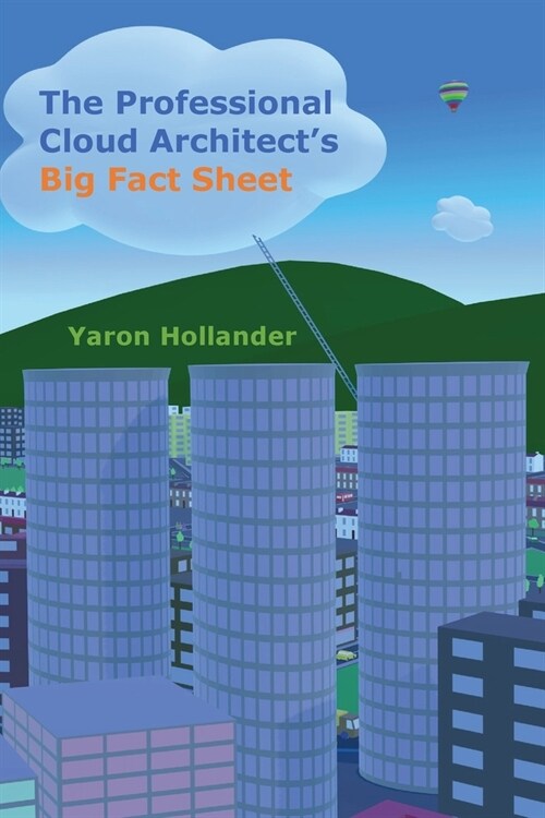 The Professional Cloud Architects Big Fact Sheet (Paperback)