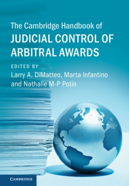 The Cambridge Handbook of Judicial Control of Arbitral Awards (Hardcover)