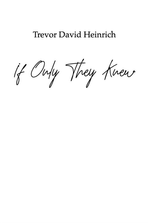 If Only They Knew (Paperback)