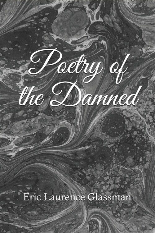 Poetry of the Damned (Paperback)