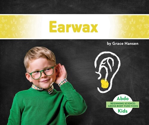 Earwax (Library Binding)