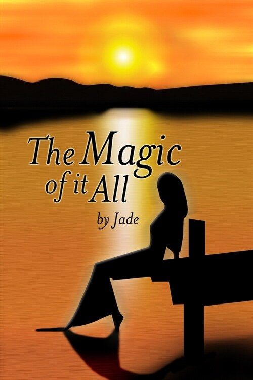 The Magic Of It All (Paperback)