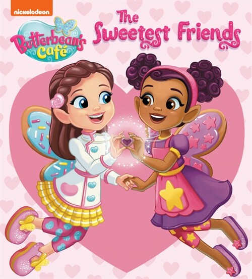 The Sweetest Friends (Butterbeans Cafe) (Board Books)