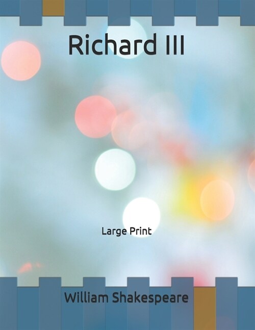 Richard III: Large Print (Paperback)