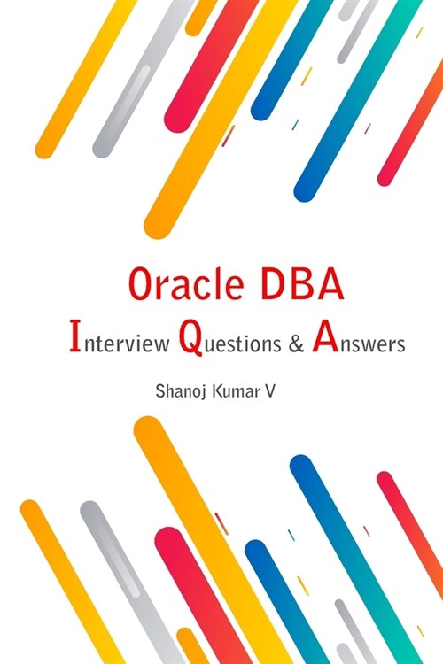 Oracle DBA Interview Questions & Answers (Paperback)