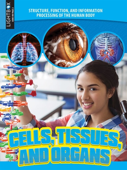 Cells, Tissues, and Organs (Library Binding)