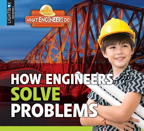 How Engineers Solve Problems (Library Binding)