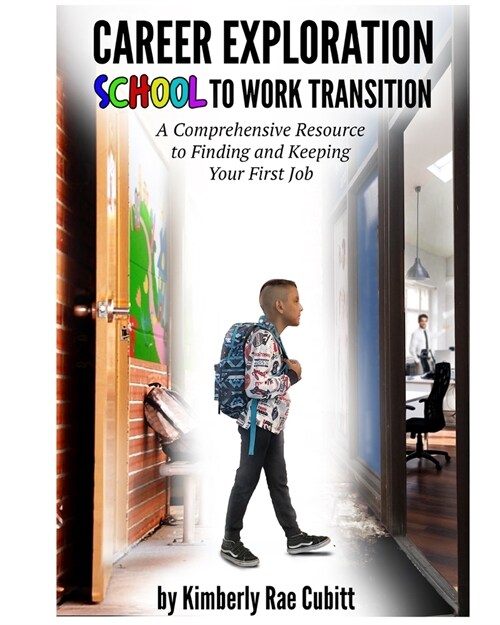 Career Exploration: School to Work Transition (Paperback)