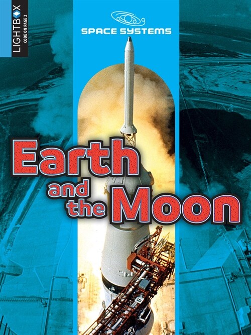 Earth and the Moon (Library Binding)
