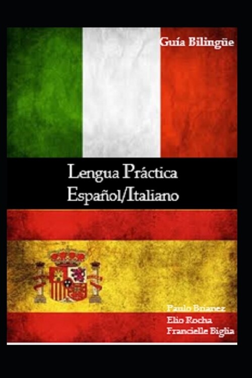 Lengua Pr?tica: Espa?l/Italiano: gu? bilingue (Paperback)