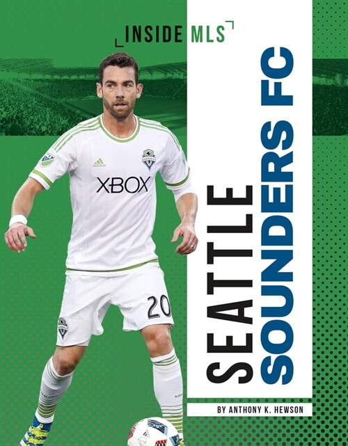 Seattle Sounders FC (Library Binding)