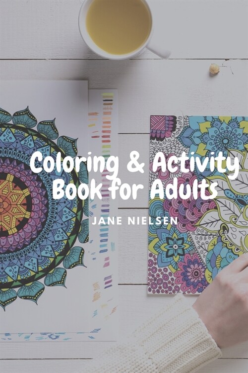 Coloring & Activity Book for Adults: Coloring & Activity Book for Adults (Paperback)