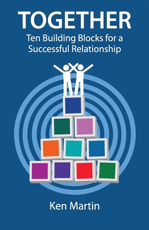 Together: Ten Building Blocks for a Successful Relationship (Paperback)