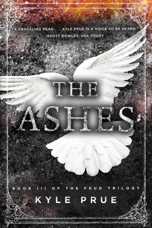 The Ashes: Book III of the Feud Trilogy (Paperback)