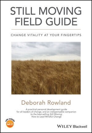 Still Moving Field Guide : Change Vitality At Your Fingertips (Paperback)