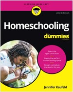 Homeschooling for Dummies (Paperback, 2)
