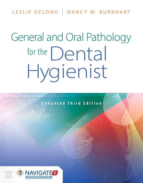 General and Oral Pathology for the Dental Hygienist, Enhanced Edition [With Access Code] (Paperback, 3)