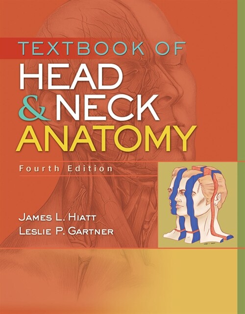 Textbook of Head and Neck Anatomy (Paperback, 4)
