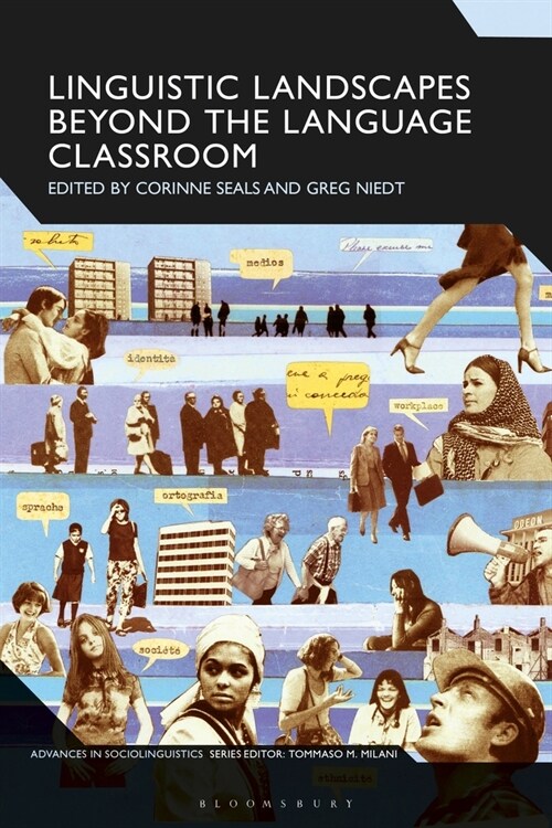 Linguistic Landscapes Beyond the Language Classroom (Hardcover)