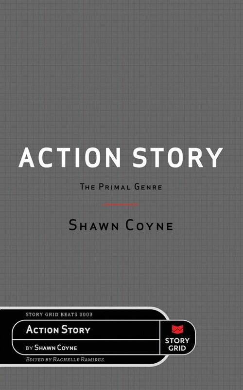 Action Story: The Primal Genre (Paperback)