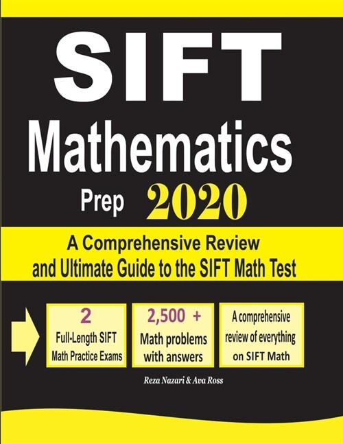 SIFT Mathematics Prep 2020: A Comprehensive Review and Ultimate Guide to the SIFT Math Test (Paperback)