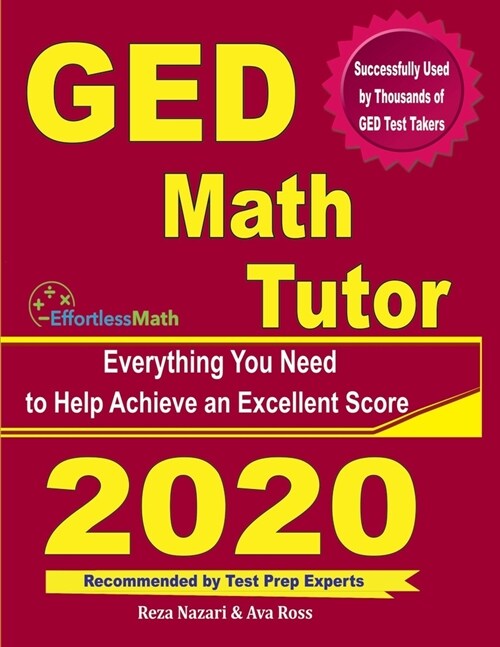 GED Math Tutor: Everything You Need to Help Achieve an Excellent Score (Paperback)