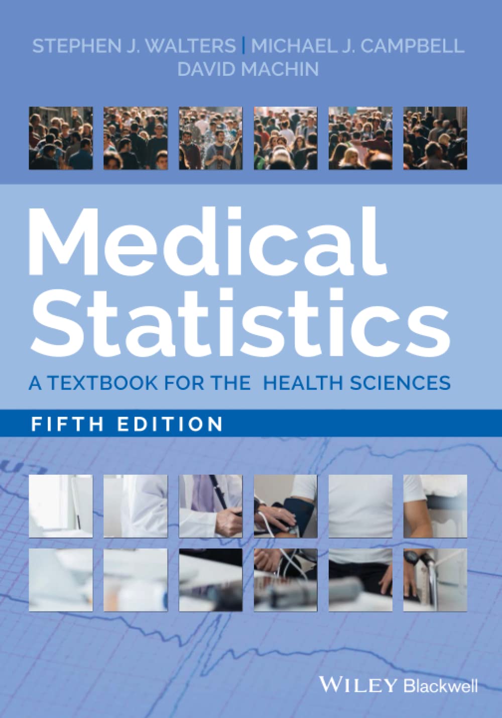 Medical Statistics : A Textbook for the Health Sciences (Paperback, 5 ed)