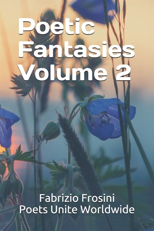 Poetic Fantasies Volume 2 (Paperback)