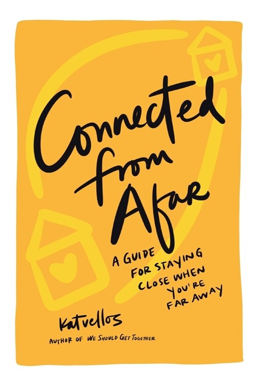 Connected From Afar: A Guide for Staying Close When Youre Far Away (Paperback)