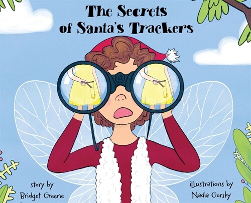 The Secrets of Santas Trackers (Hardcover)