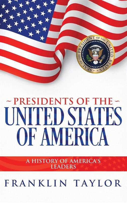 Presidents of the United States of America (Paperback)