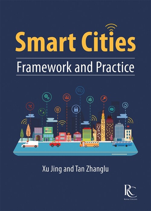 Smart Cities: Framework and Practice (Hardcover)