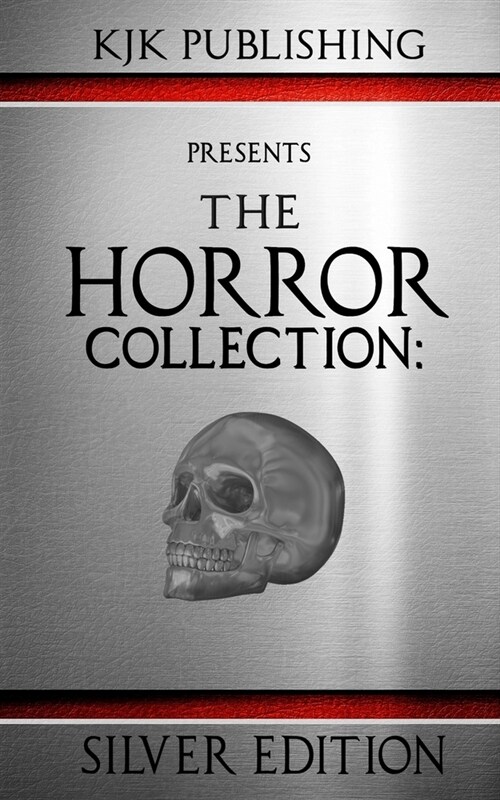 The Horror Collection: Silver Edition (Paperback)