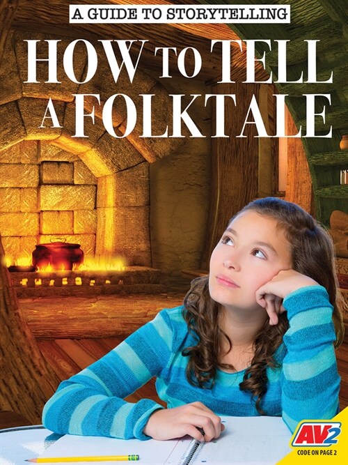 How to Tell a Folktale (Library Binding)