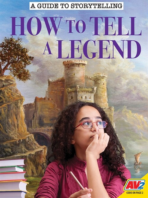 How to Tell a Legend (Library Binding)