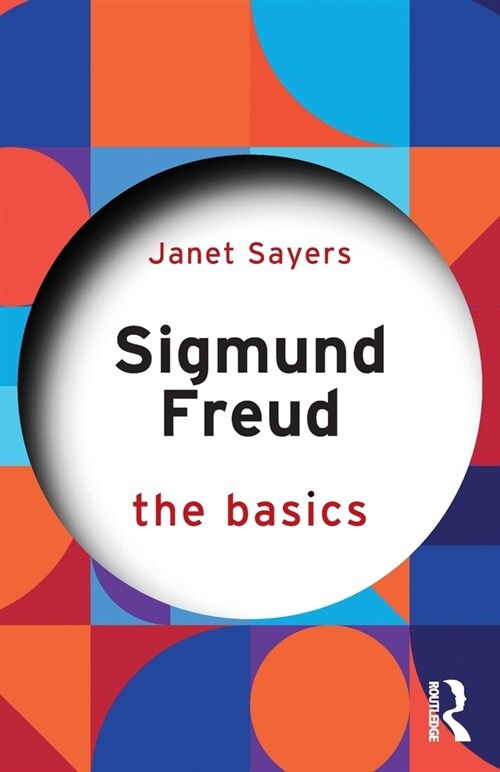 Sigmund Freud : The Basics (Paperback)