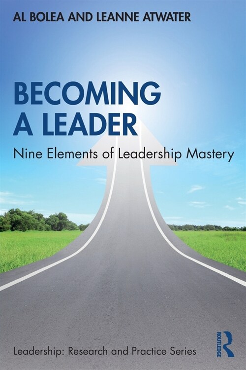 Becoming a Leader : Nine Elements of Leadership Mastery (Paperback)