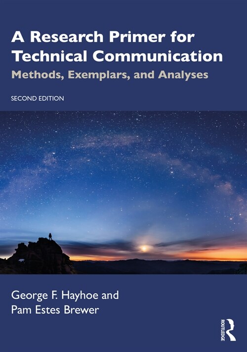 A Research Primer for Technical Communication : Methods, Exemplars, and Analyses (Paperback, 2 ed)