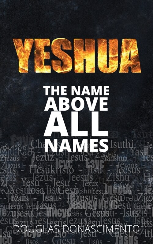 Yeshua: The Name Above All Names (Paperback)